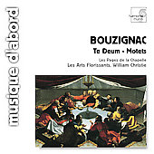 Album artwork for Bouzignac: Te Deum, Motets / Christie, Arts Floris