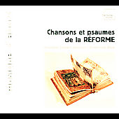 Album artwork for CHANSONS ET PSAUMES DE LA REFORME