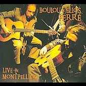 Album artwork for Boulou & Elios Ferre Live in Montpellier