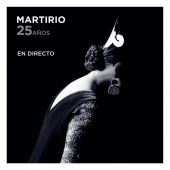 Album artwork for MARTIRIO - 25 ANOS