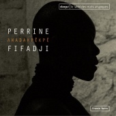 Album artwork for Perrine Fifadji: Awadakpèkpè