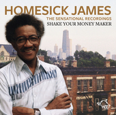 Album artwork for Homesick James - Shake Your Money Maker 