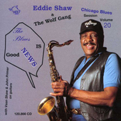 Album artwork for Eddie Shaw - Blues Is Good News 