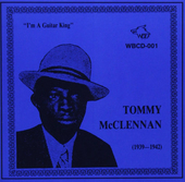 Album artwork for Tommy McClennan - I'm A Guitar King (1939-42) 