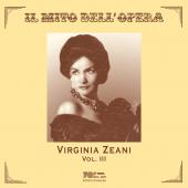 Album artwork for Il mito dell'oprera - Virginia Zeani, Vol. III