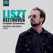 Album artwork for Liszt: Beethoven Complete Symphonies, Vol. 3