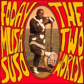 Album artwork for Foday Musa Suso : The Two Worlds