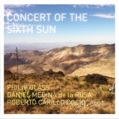 Album artwork for Glass: Concert of the Sixth Sun. Medina de la Rosa