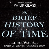 Album artwork for A Brief History of Time - Soundtrack. Philip Glass