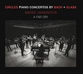 Album artwork for Circles - Piano Concertos by Bach + Glass (Dinners