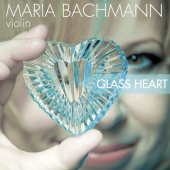 Album artwork for Maria Bachmann: Glass Heart