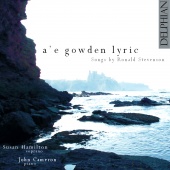 Album artwork for A'e Gowden Lyric: Songs by Ronald Stevenson