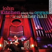 Album artwork for The Usher Hall Organ / Kitchen