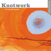 Album artwork for Knotwork / Fell Clarinet Quartet