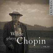 Album artwork for WILDE PLAYS CHOPIN VOL III