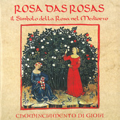 Album artwork for Anonymous: Rosa das rosas, il Simbolo della Rosa n