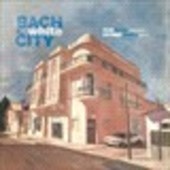 Album artwork for Bach in the White City