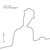 Album artwork for LA MIA PARTE PEGGIORE