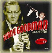 Album artwork for BENNY GOODMAN - THE ESSENTIAL B.G.