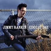 Album artwork for JIMMY RANKIN - EDGE OF DAY