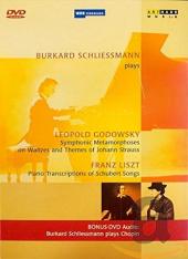 Album artwork for Burkard Schleissmann: Plays Godowsky & Liszt