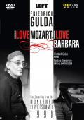 Album artwork for Friedrich Gulda: I Love Mozart and I Love Barbara