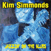 Album artwork for Kim Simmonds - Jazzin' On The Blues 