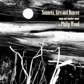 Album artwork for Wood: Sonnets, Airs and Dances - Songs and Chamber