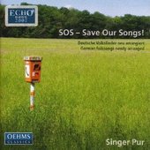 Album artwork for SOS - Save Our Songs! German folksongs newly arran