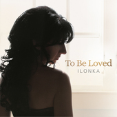 Album artwork for TO BE LOVED / Ilonka