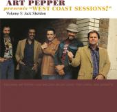Album artwork for Art Pepper West Coast Sessions vol 5 - Jack Sheldo