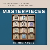 Album artwork for Masterpieces in Miniature. SF Symphony/Tilson Thom