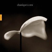 Album artwork for CLASSIQUE & ZEN