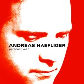 Album artwork for ANDREAS HAEFLIGER: Perspectives 1