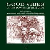 Album artwork for GOOD VIBES at the Pawn Shop Jazz Club