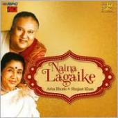 Album artwork for Asha Bhosle & Shujaat Khan: Naina LagaiKe