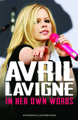 Album artwork for Avril Lavigne - In Her Own Words 