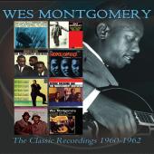 Album artwork for Wes Montgomery: The Classic Recordings 1960-1962