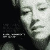 Album artwork for Martha Wainwright: Sans Fusils ni souliers a Paris