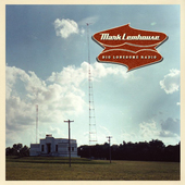 Album artwork for Mark Lemhouse - Big Lonesome Radio 