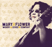 Album artwork for Mary Flower - Misery Loves Company 