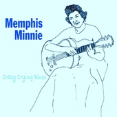 Album artwork for Memphis Minnie - Crazy Crying Blues 