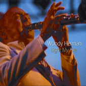 Album artwork for Woody Herman - Light My Fire 