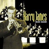 Album artwork for Harry James - Music Maker 