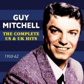 Album artwork for Guy Mitchell: Complete US & UK Hits 1950-62