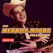 Album artwork for Merrill Moore - Collection 1952-58 