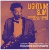 Album artwork for Lightnin' Slim - The Complete Singles As & Bs 1954