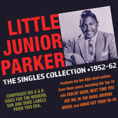 Album artwork for Little Junior Parker - The Singles Collection 1952