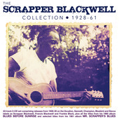 Album artwork for Scrapper Blackwell - Collection 1928-61 