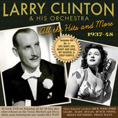 Album artwork for Larry Clinton - All The Hits And More 1937-48 